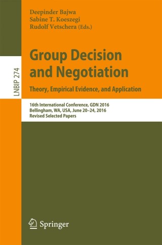 Cover image: Group Decision and Negotiation: Theory, Empirical Evidence, and Application 9783319526232