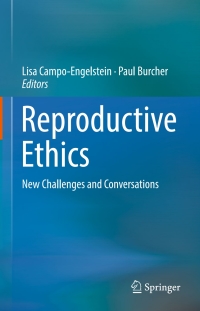 Cover image: Reproductive Ethics 9783319526294