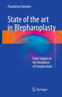صورة الغلاف: State of the art in Blepharoplasty 9783319526416
