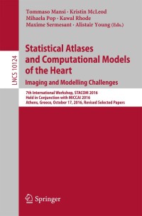 Imagen de portada: Statistical Atlases and Computational Models of the Heart. Imaging and Modelling Challenges 9783319527178