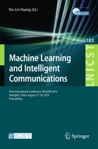 Imagen de portada: Machine Learning and Intelligent Communications 9783319527291