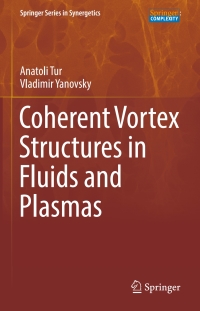 Imagen de portada: Coherent Vortex Structures in Fluids and Plasmas 9783319527321