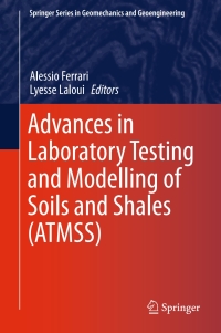 表紙画像: Advances in Laboratory Testing and Modelling of Soils and Shales (ATMSS) 9783319527727