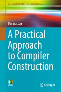 Imagen de portada: A Practical Approach to Compiler Construction 9783319527871