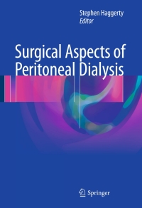 صورة الغلاف: Surgical Aspects of Peritoneal Dialysis 9783319528205