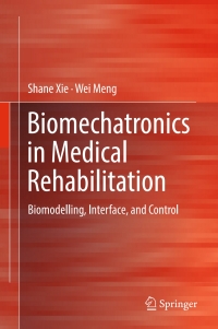 Cover image: Biomechatronics in Medical Rehabilitation 9783319528830