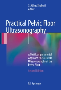 Cover image: Practical Pelvic Floor Ultrasonography 2nd edition 9783319529288