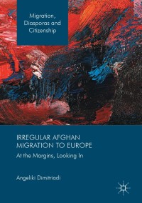 Cover image: Irregular Afghan Migration to Europe 9783319529585