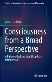 Cover image: Consciousness from a Broad Perspective 9783319529738