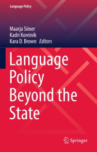 Cover image: Language Policy Beyond the State 9783319529912