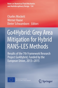 表紙画像: Go4Hybrid: Grey Area Mitigation for Hybrid RANS-LES Methods 9783319529943