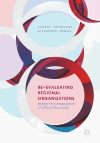 Cover image: Re-Evaluating Regional Organizations 9783319530543