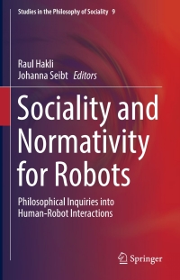 Cover image: Sociality and Normativity for Robots 9783319531311