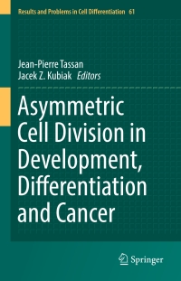 Imagen de portada: Asymmetric Cell Division in Development, Differentiation and Cancer 9783319531496