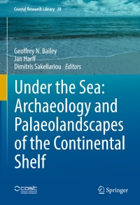 Immagine di copertina: Under the Sea: Archaeology and Palaeolandscapes of the Continental Shelf 9783319531588