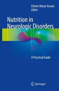 Cover image: Nutrition in Neurologic Disorders 9783319531700