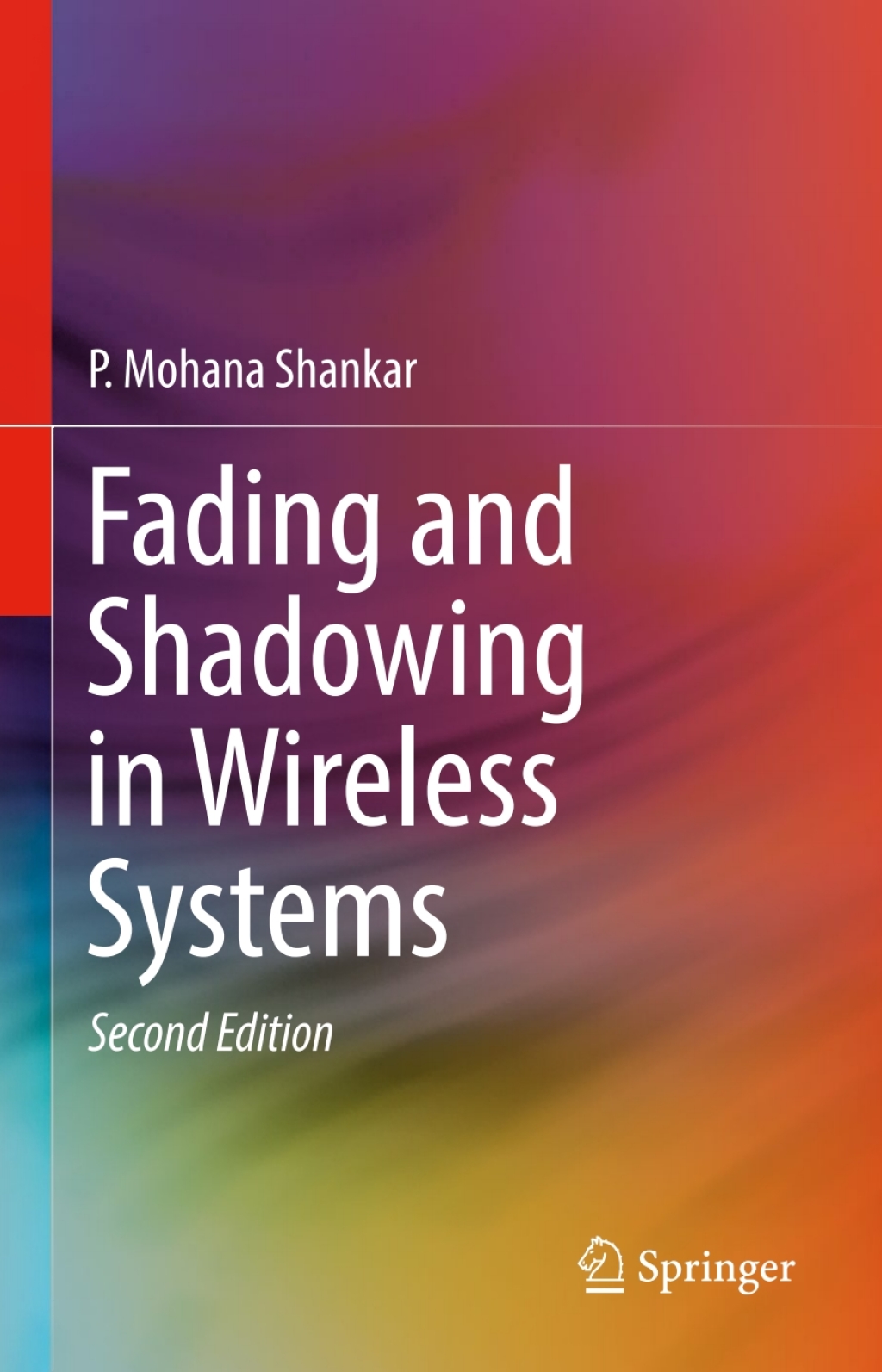 Fading and Shadowing in Wireless Systems 2nd Edition