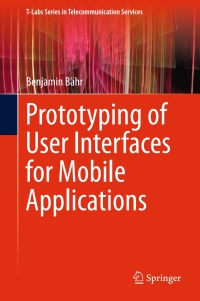Cover image: Prototyping of User Interfaces for Mobile Applications 9783319532097