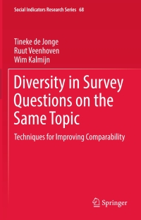 表紙画像: Diversity in Survey Questions on the Same Topic 9783319532608