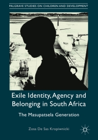 表紙画像: Exile Identity, Agency and Belonging in South Africa 9783319532752