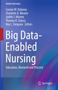 Cover image: Big Data-Enabled Nursing 9783319532998