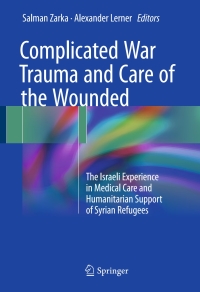 Cover image: Complicated War Trauma and Care of the Wounded 9783319533384