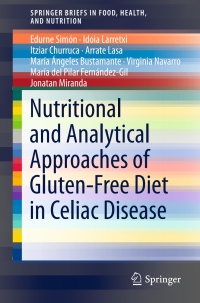 Imagen de portada: Nutritional and Analytical Approaches of Gluten-Free Diet in Celiac Disease 9783319533414