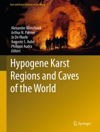 Cover image: Hypogene Karst Regions and Caves of the World 9783319533476