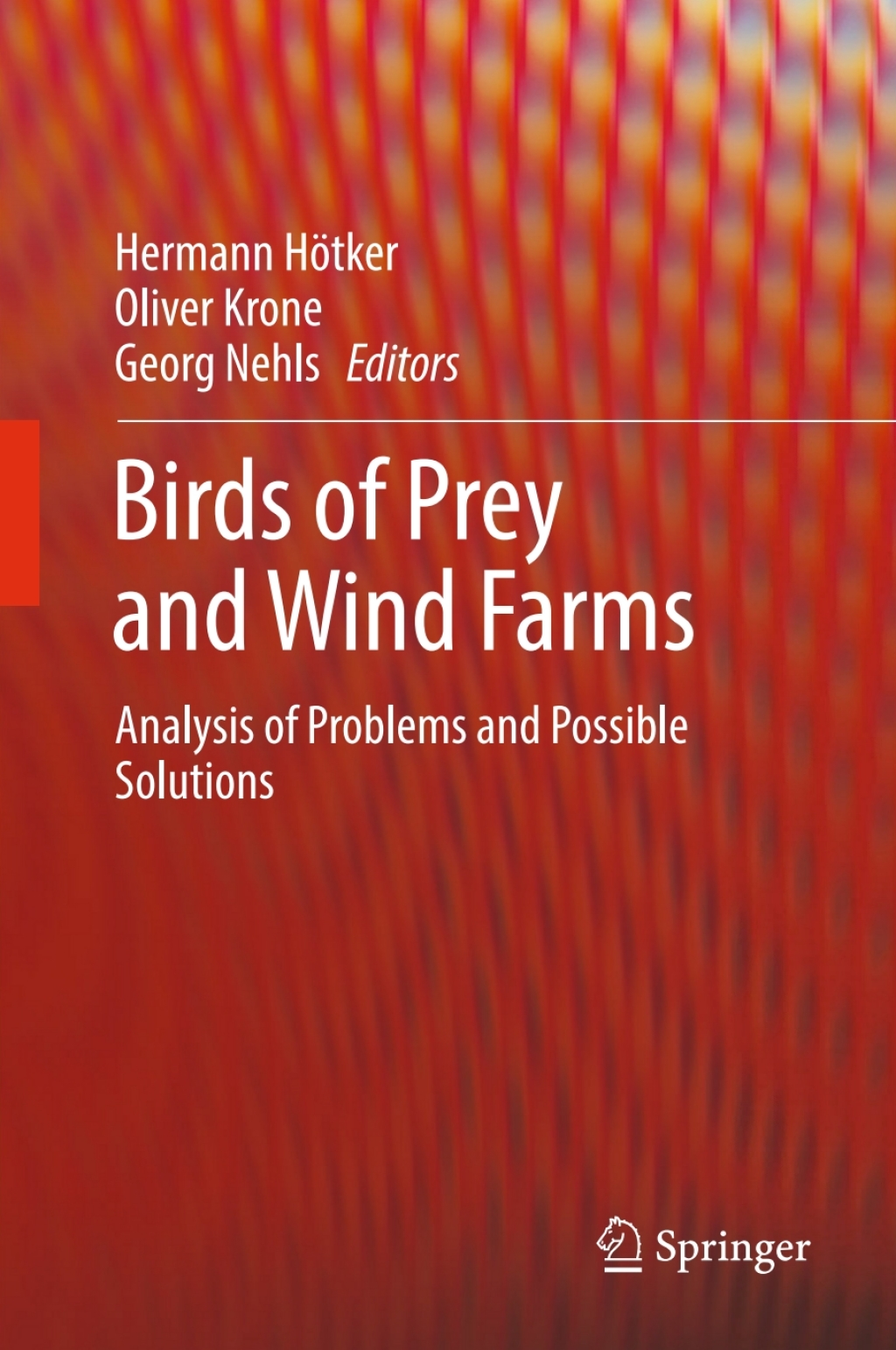 Birds of Prey and Wind Farms Analysis of Problems and Possible Solutions