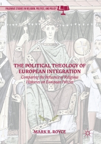 صورة الغلاف: The Political Theology of European Integration 9783319534466