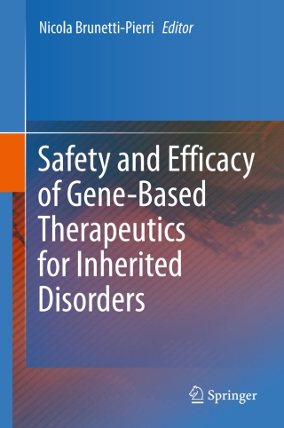 Imagen de portada: Safety and Efficacy of Gene-Based Therapeutics for Inherited Disorders 9783319534558