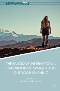 Cover image: The Palgrave International Handbook of Women and Outdoor Learning 9783319535494