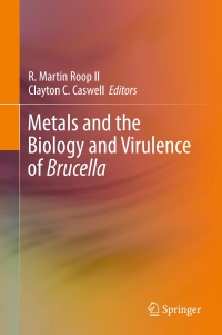 Cover image: Metals and the Biology and Virulence of Brucella 9783319536217