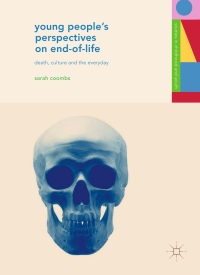 表紙画像: Young People's Perspectives on End-of-Life 9783319536309