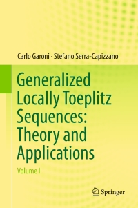 Imagen de portada: Generalized Locally Toeplitz Sequences: Theory and Applications 9783319536781