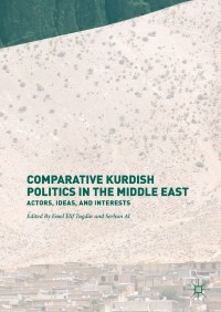 Imagen de portada: Comparative Kurdish Politics in the Middle East 9783319537146