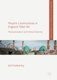 Cover image: Muslim Communities in England 1962-90 9783319537917