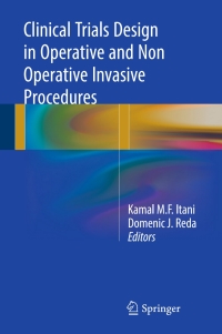 Imagen de portada: Clinical Trials Design in Operative and Non Operative Invasive Procedures 9783319538761