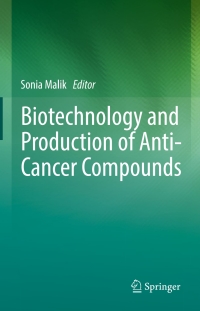 Cover image: Biotechnology and Production of Anti-Cancer Compounds 9783319538792