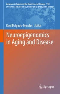 Cover image: Neuroepigenomics in Aging and Disease 9783319538884