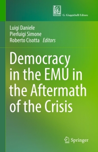 Cover image: Democracy in the EMU in the Aftermath of the Crisis 9783319538945