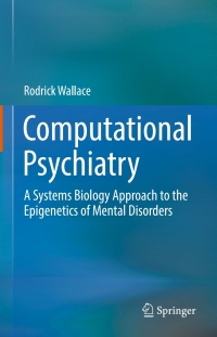 Cover image: Computational Psychiatry 9783319539096