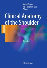 Cover image: Clinical Anatomy of the Shoulder 9783319539157