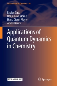 Imagen de portada: Applications of Quantum Dynamics in Chemistry 9783319539218