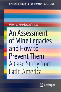 Imagen de portada: An Assessment of Mine Legacies and How to Prevent Them 9783319539751