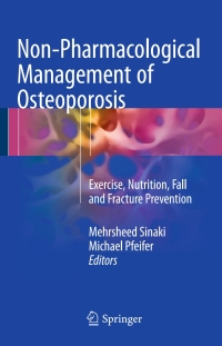Titelbild: Non-Pharmacological Management of Osteoporosis 9783319540146