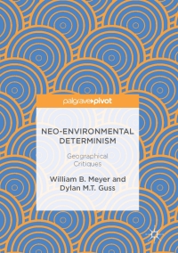 Imagen de portada: Neo-Environmental Determinism 9783319542317