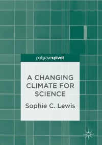 Imagen de portada: A Changing Climate for Science 9783319542645