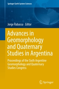 Imagen de portada: Advances in Geomorphology and Quaternary Studies in Argentina 9783319543703