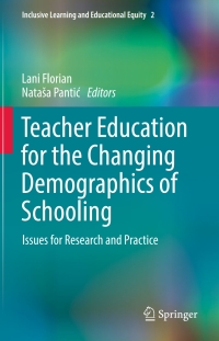 Cover image: Teacher Education for the Changing Demographics of Schooling 9783319543888